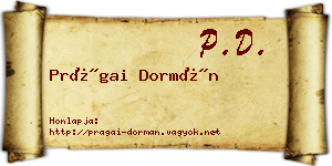 Prágai Dormán névjegykártya